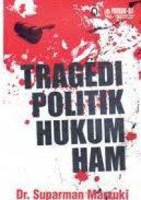 Image of Tragedi politik hukum HAM