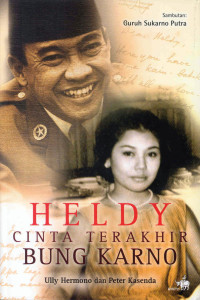 Image of Heldy: Cinta Terakhir Bung Karno