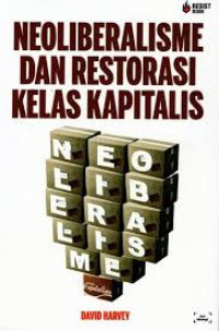 Image of Neoliberalisme dan restorasi kelas kapitalis