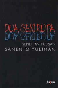 Image of Dua Seni Rupa: Sepilihan Tulisan