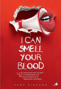 Image of I CAN SMELL YOUR BLOOD