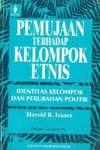 Image of Pemujaan Terhadap Kelompok Etnis