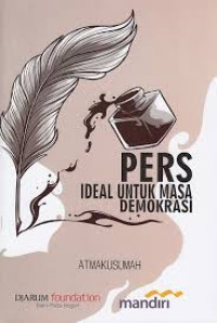 Image of Pers Ideal untuk Masa Demokrasi