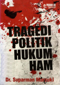 Image of Tragedi Politik Hukum HAM