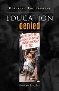 Image of Pendidikan yang terabaikan: masalah dan penyelesaiannya = Education denied