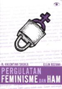 Image of Pergulatan Feminisme dan HAM: HAM untuk Perempuan, HAM untuk Keadilan