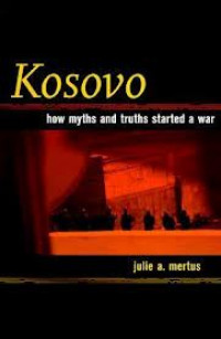 Image of Kosovo : how myths and truths started a war