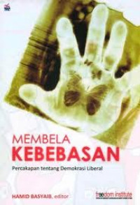 Image of Membela kebebasan: percakapan tentang demokrasi liberal