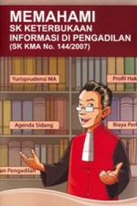 Image of Memahami SK Keterbukaan Informasi di Pengadilan (SK KMA No. 144/2007)