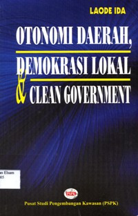 Image of Otonomi daerah, demokrasi lokal dan clean government