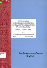 Image of Otonomi daerah, kecenderungan karakter Perda dan tekanan baru bagi lingkungan dan masyarakat adat