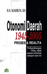 Image of Otonomi daerah 1945 - 2005 proses dan realita