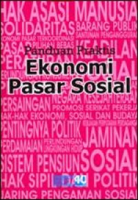 Image of Panduan Praktis Ekonomi Pasar Sosial