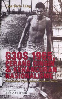 Image of G30S 1965, perang dingin dan kehancuran nasionalisme: pemikiran Cina jelata korban Orba