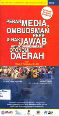 Image of Yang harus diketahui tentang peran media, ombudsman pers dan hak jawab untuk pelaksanaan otonomi daerah