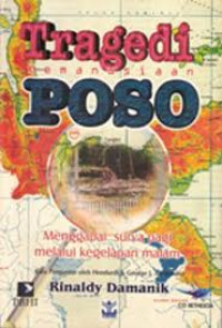 Image of Tragedi kemanusiaan Poso: menggapai surya pagi melalui kegelapan malam