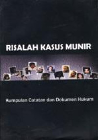 Image of Risalah Kasus Munir, Kumpulan Catatan dan Dokumen Hukum