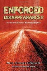Enforced disappearances in international human rights